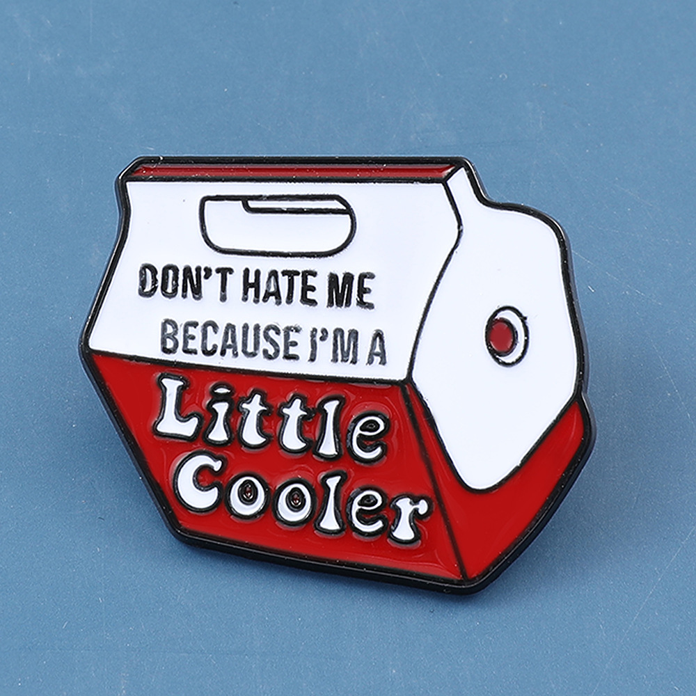 Explosions Metal Badge "Don't Hate Me Just Because I'm Cool" Milk Box Brooch